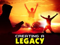 Creating a Legacy