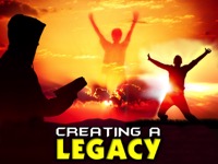 Creating a Legacy