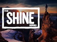 The Shine Series